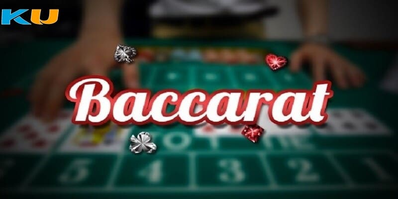 Tìm hiểu chi tiết về game bài Baccarat siêu kinh điển