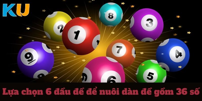 Nuôi dàn đề 36 số chuẩn